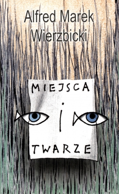 Miejsca i twarze 